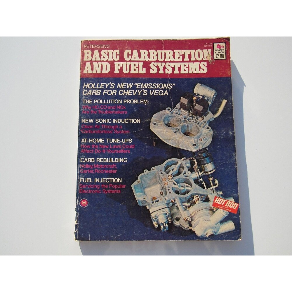 Petersen's Basic Carburetion & Fuel Systems 1973 4th Ed Auto Repair DIY